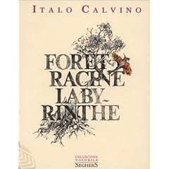 For�t, racine, labyrinthe
