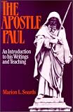 The Apostle Paul: An Introduction to His Writings and Teaching