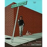 Mike's Corner: Daunting Literary Snippets from Phish's Bassist book cover