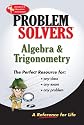 Algebra & Trigonometry Problem Solver (REA) (Problem Solvers)