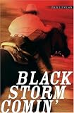 Black Storm Comin`