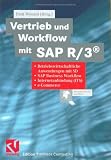 Vertrieb und Workflow mit SAP R/3.