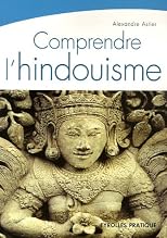 COMPRENDRE L'HINDOUISME
