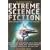 The Mammoth Book of Extreme Science Fiction: New Generation Far-Future SF