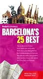 Fodor's Citypack Barcelona's 25 Best, 3rd Edition (25 Best)