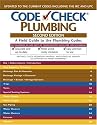 Code Check Plumbing Second Edition: A Field Guide to the Plumbing Codes