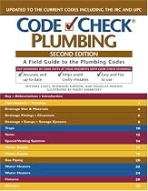 Code Check Plumbing Second Edition : A Field Guide to the Plumbing Codes (Code Check Plumbing: A Field Guide to the Plumbing Codes)