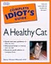 The Complete Idiot's Guide to a Healthy Cat