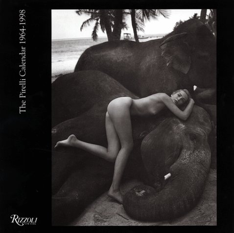 THE PIRELLI CALENDAR 1964 - 1998