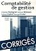 Comptabilité de gestion : Corrigés des exercices