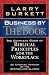 Business By The Book Complete Guide Of Biblical Principles For The Workplace