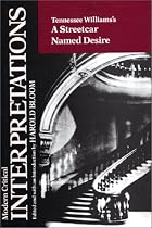Tennessee Williams's a Streetcar Named Desire (Bloom's Modern Critical Interpretations)