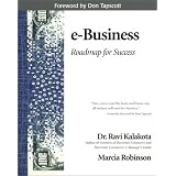 E-Business: Roadmap for Success (Addison-Wesley Information Technology Series)