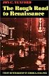 The Rough Road to Renaissance: Urban Revitalization in America, 1940-1985 (Creating the North American Landscape)