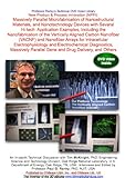 New Product & Process Innovation (NPPI): Massively Parallel Microfabrication of Nanostructural Materials, and Nanotechnology Devices with Several Hi-tech  Application Examples, Including the Nanofabrication of the Vertically Aligned Carbon Nanofiber (VACNF) and Nanofiber Arrays for Intracellular Electrophysiology and Electrochemical Diagnostics, Massively Parallel Gene and Drug Delivery, and Others
