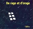 De rage et d'orage