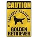 golden_retriever9golden retriever - CAUTION PROPERTY PROTECTED BY GOLDEN RETRIEVER PARKING SIGN