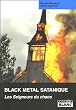 BLACK METAL SATANIQUE Les seigneurs du chaos