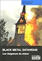 BLACK METAL SATANIQUE Les seigneurs du chaos