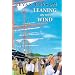 Leaning on the wind: A novel