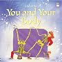 You and Your Body (Starting Point Science)