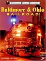 Baltimore and Ohio Railroad (Railroad Color History)