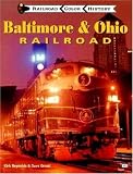 Baltimore and Ohio Railroad (Railroad Color History)