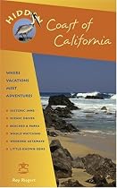 Hidden Coast of California: Including San Diego, Los Angeles, Santa Barbara, Monterey, San Francisco, and Mendocino (Hidden Travel)