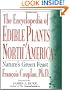 The Encyclopedia of Edible Plants of North America