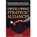 Developing Strategic Alliances (Crisp Professional Series)