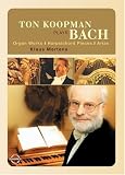 Ton Koopman Plays Bach