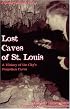 Lost Caves of St. Louis, Special Collectors Edition