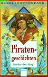 Produkt-Bild: Piratengeschichten. ( Ab 9 J.).