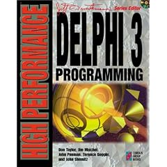 High Performance Delphi 3 Programming (High Performance (Coriolis Group Books).)