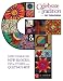 Celebrate the Tradition With C&t Publishing: Over 70 Fabulous New Blocks, Tips & Stories from Quilting's Best