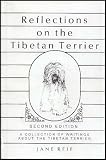 Reflections on the Tibetan terrier: A collection of writings about the Tibetan terrier