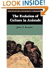 The Evolution of Culture in Animals