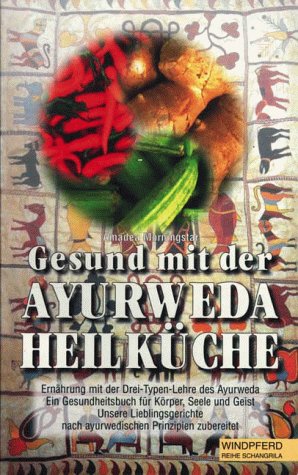 Produkt-Bild: Gesund mit der Ayurweda-Heilk&uuml;che