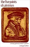 The Five Points of Calvinism