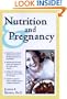 Nutrition and Pregnancy: A Complete Guide from Preconception to Postdelivery