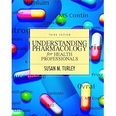 Understanding Pharmacology for Health Professionals (3rd Edition)