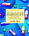 Understanding Pharmacology for Health Professionals (3rd Edition)