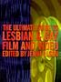 Ultimate Guide To Lesbian & Gay Film and Video
