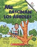 Me Fascinan Los Arboles/i Love Trees (Rookie Espanol)