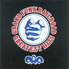 Grand Funk Railroad - Greatest Hits