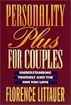 Personality Plus for Couples: Understanding Yourself and the One You Love