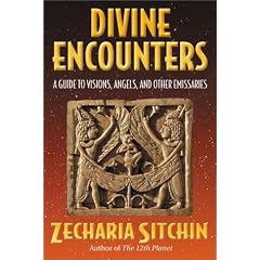 Divine Encounters: A Guide to Visions, Angels and Other Emissaries