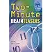 Two-minute Brainteasers (Official Mensa Puzzle Book)
