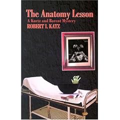 The Anatomy Lesson: A Kurtz and Barent Mystery (Kurtz and Barent Mysteries) (Kurtz and Barent Mysteries)