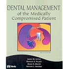 Dental Management of the Medically Compromised Patient by  James W. Little, Craig Miller, Nelson L. Rhodus, and Donald Falace